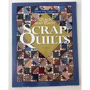 Leisure Arts QUICK AND EASY SCRAP QUILTS Quilt Pattern Booklet